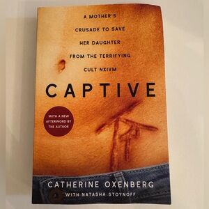 Captive NXIVM Cult Paperback Novel Catherine Oxenberg Book New